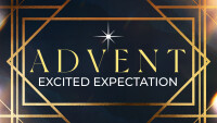 Advent: Excited Expectations