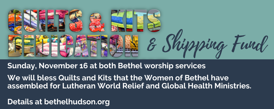 Quilts and Kits Dedication and Shipping Funds Offering