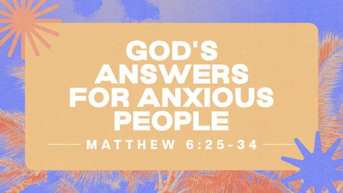 God's Answers for Anxious People