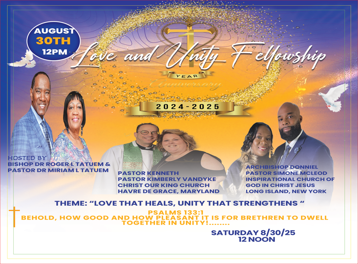 “LOVE AND UNITY FELLOWSHIP “ CELEBRATING ONE YEAR ANNIVERSARY