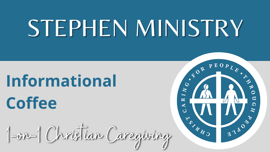 Stephen Ministry Info Coffee