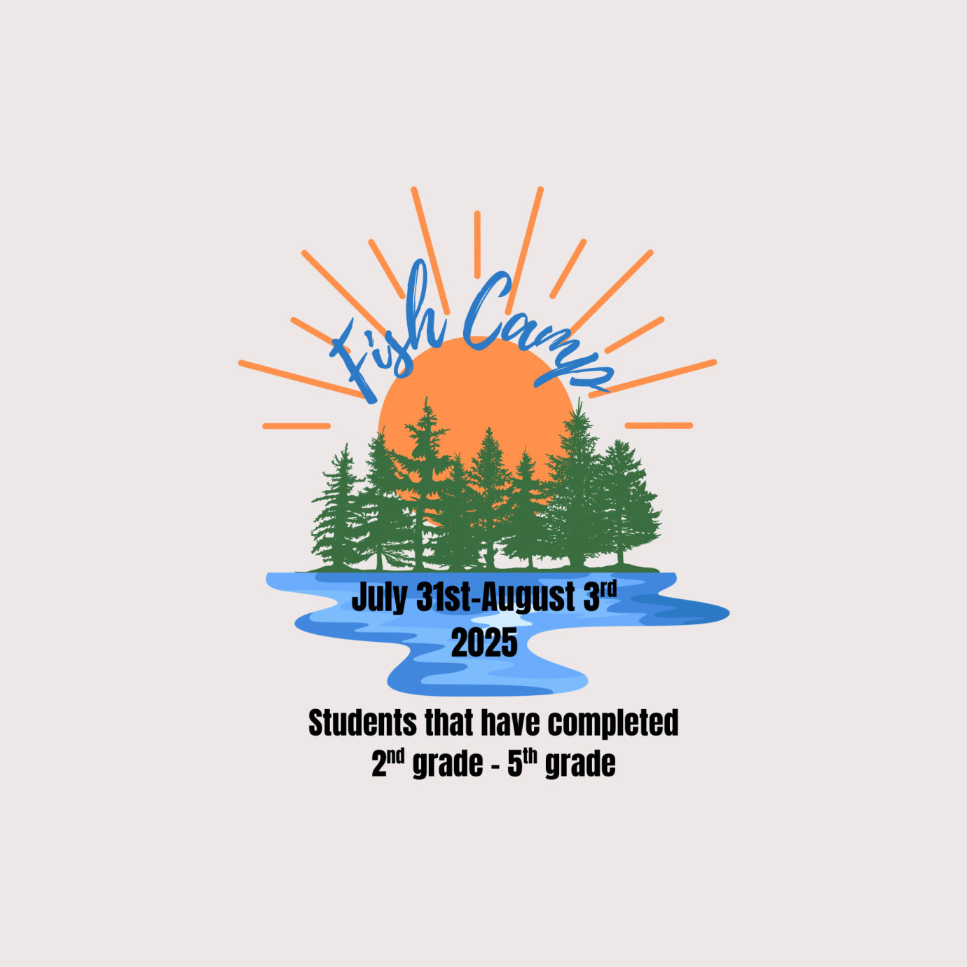 Fish Camp 2025