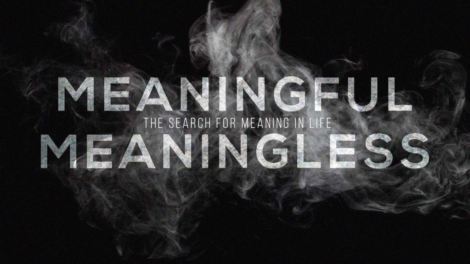Meaningful | Meaningless