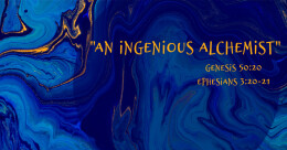 "An Ingenious Alchemist" (trad.)