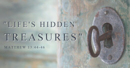 "Life's Hidden Treasure" (cont.)