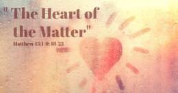 "The Heart of the Matter" (cont.)