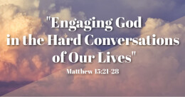 Engaging God in the Hard Conversations of Our Lives (trad.)
