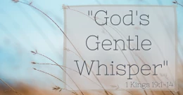 "God's Gentle Whisper" (cont.)