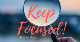 "Distracted? Confused? Keep Focused!" (cont.)