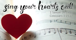 "Sing Your Hearts Out"! (cont.)