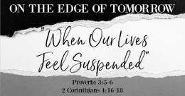 "When Our Lives Feel Suspended" (trad.)