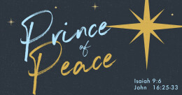 Prince of Peace (cont.)