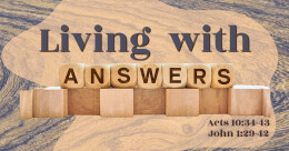 Living with Answers (cont.)