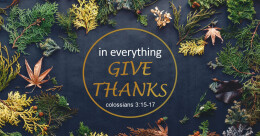 In Everything Give Thanks (trad.)