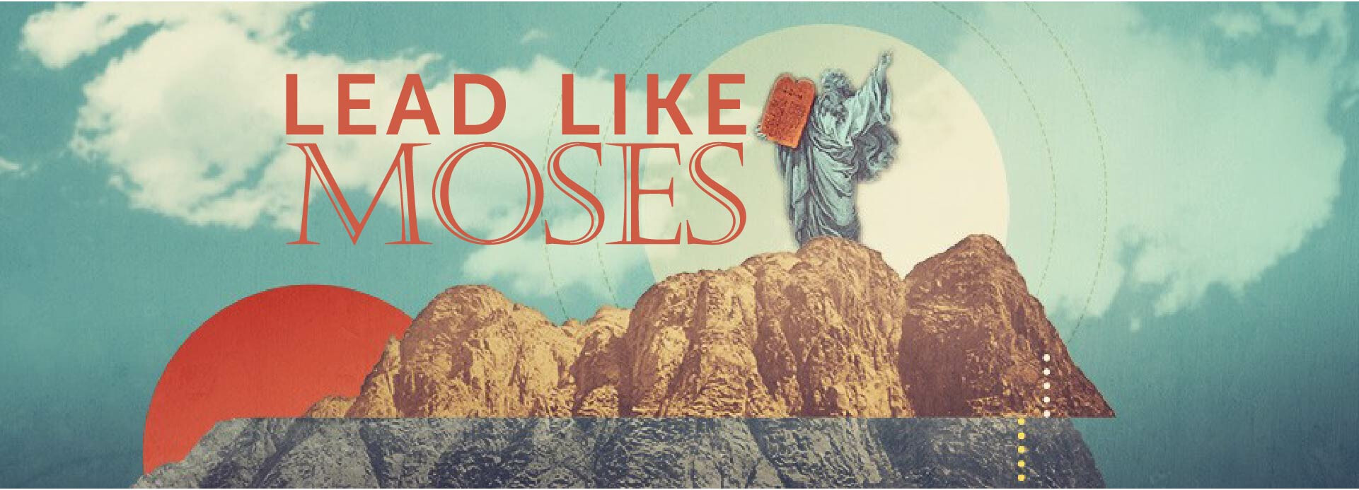 Lead Like Moses Devotional 50