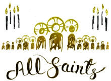 All Saints Sunday - November 6th