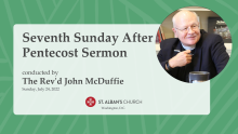 Seventh Sunday After Pentecost Sermon
