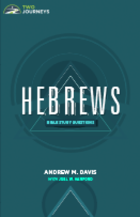 Hebrews: Bible Study Questions