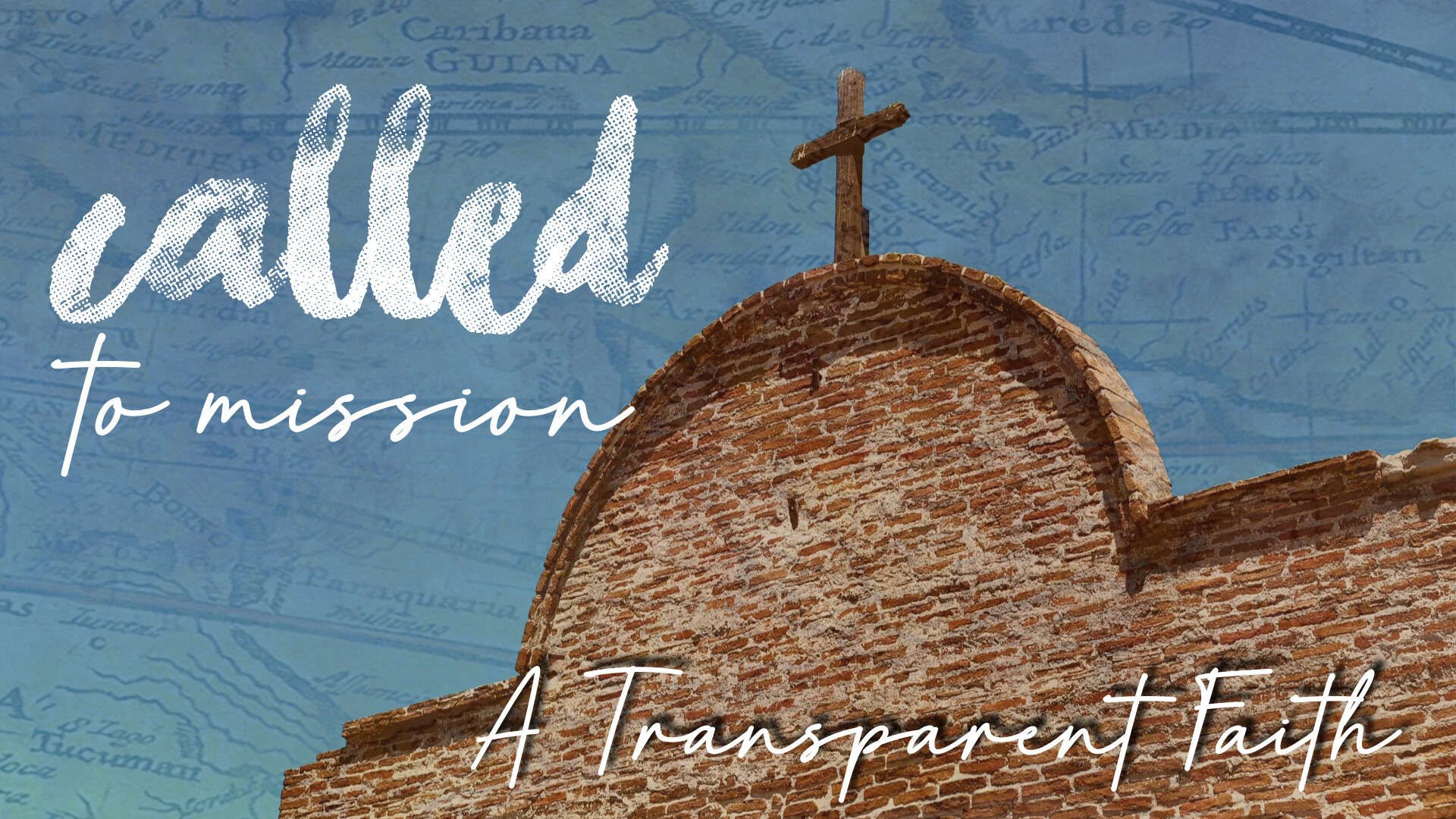 Called to Mission: A Transparent Faith (Video) episode artwork