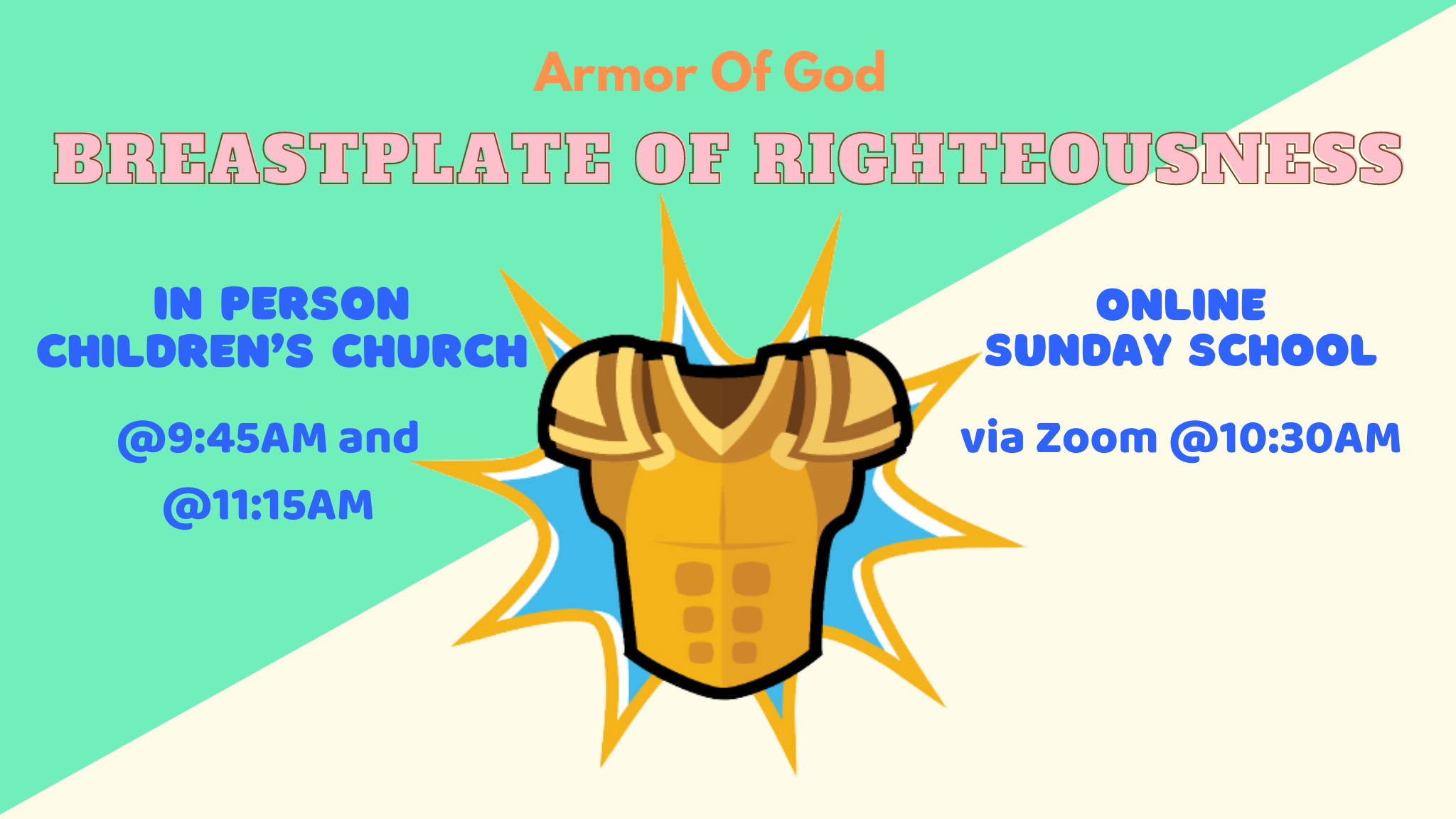 Sunday School - Breastplate of Righteousness