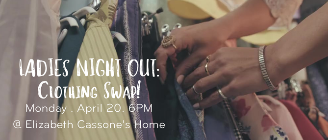 Ladies Night Out - Clothing Swap!  - Apr 20 2026 6:00 PM