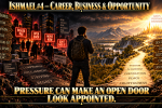 Ishmael #4 — Career, Business & Opportunity