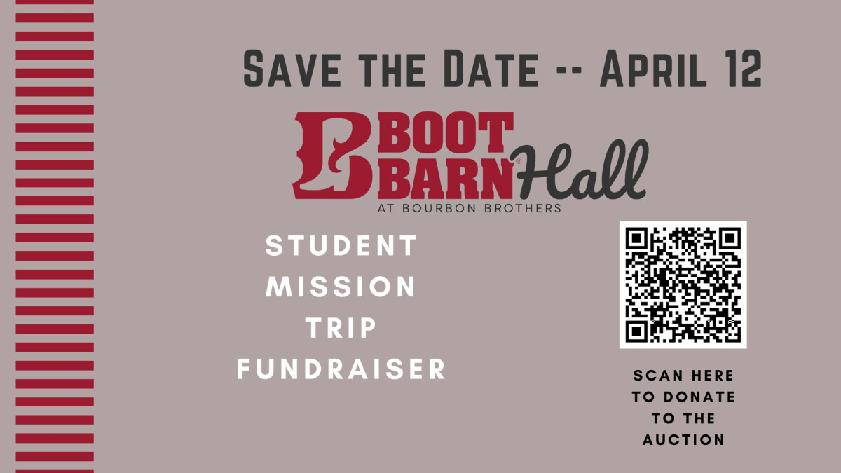 Save the Date - Student Ministry Fundraiser at Boot Barn Hall
