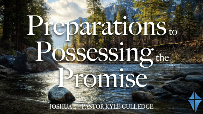 Preparations to Possessing the Promise -- Joshua 5:13-15