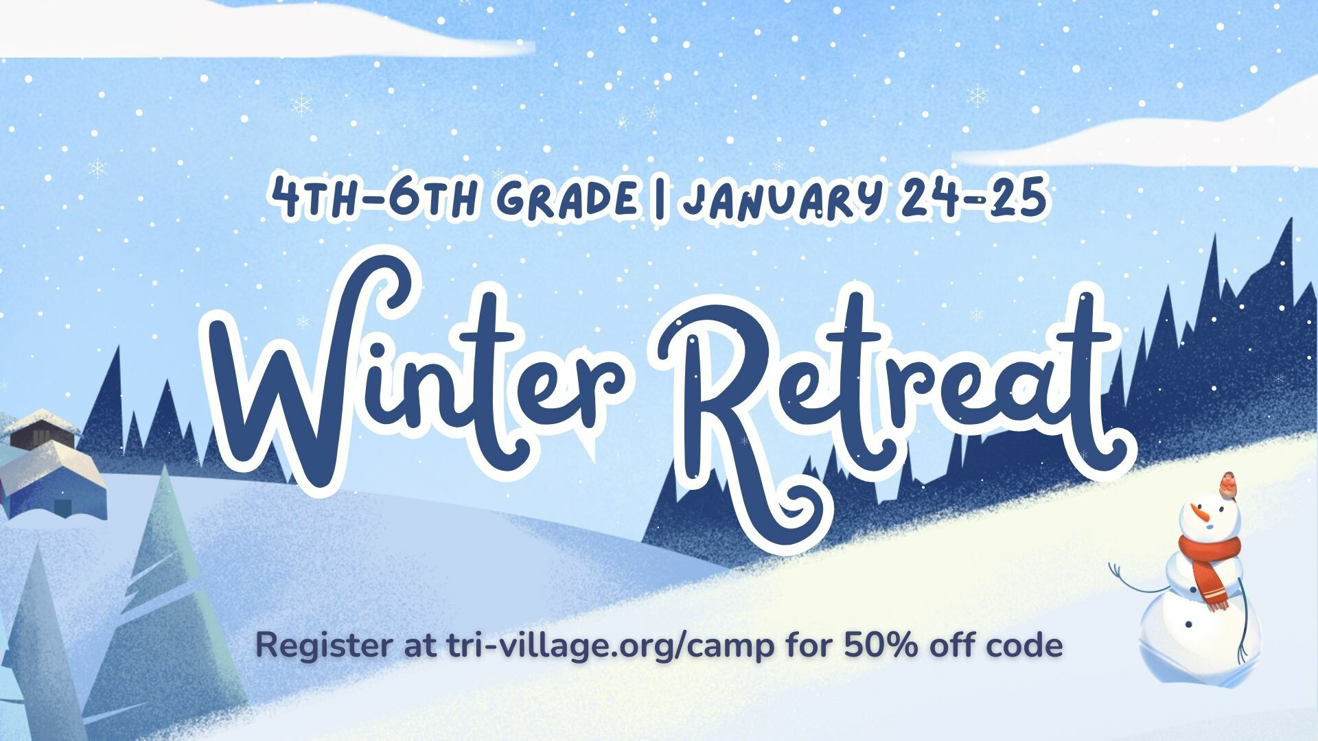 4th-6th Grade Winter Retreat