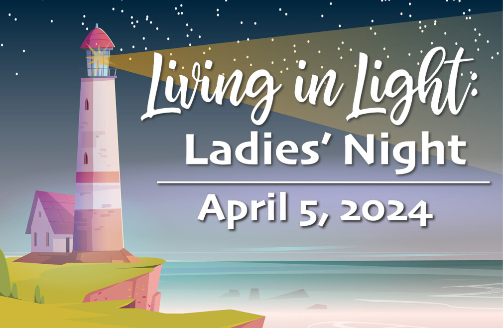 Living in Light: Ladies' Night