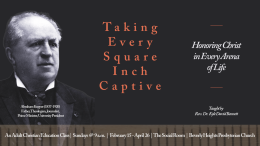 Taking Every Square Inch Captive - Week 1