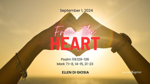 From the Heart | September 1, 2024 | Rev. Ellen Di Giosia