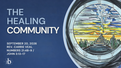 The Healing Community | September 20, 2026 | Rev. Carrie Veal