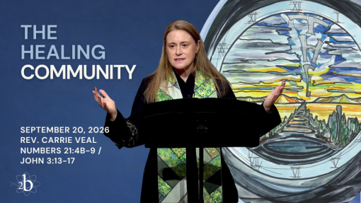 The Healing Community | September 20, 2026 | Rev. Carrie Veal