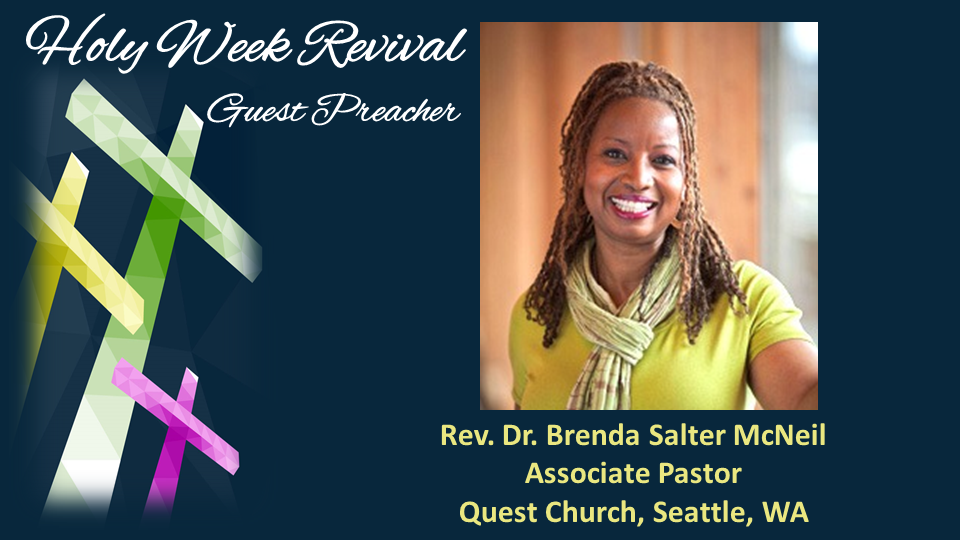 Holy Week Day 2 Rev. Dr. Brenda Salter McNeil