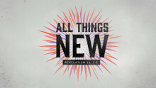 All Things New
