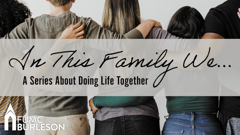 In This Family We Work Through Conflict (Connect)