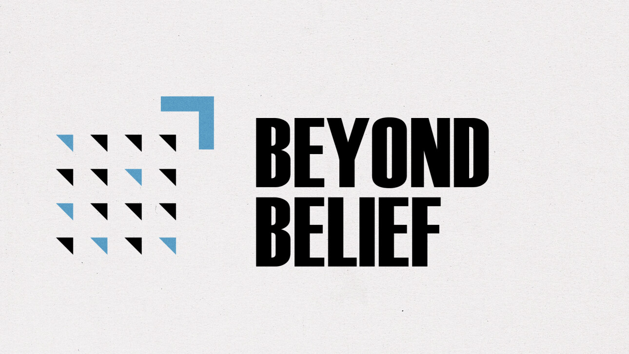 Series-Core 52: Beyond Belief