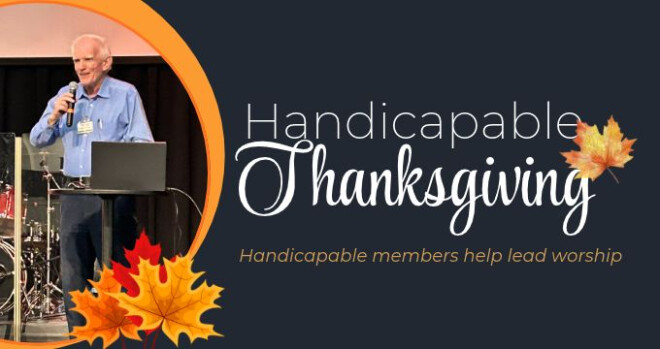 Handicapable Thanksgiving Worship