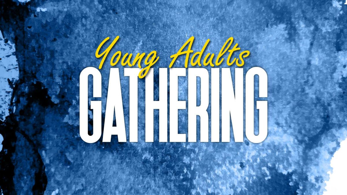 Young Adult Gathering