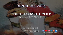 Nice to Meet You - April 30, 2023 - Worship Service