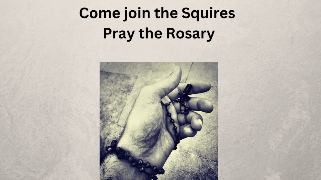 Squires- Pray the Rosary