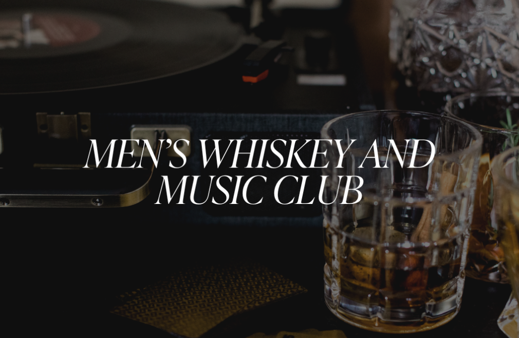 Men's Whiskey and Music Club