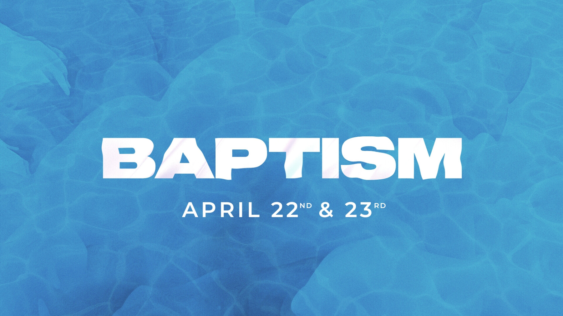 Baptism Weekend - April 22 & 23 | Vineyard Church Delaware County