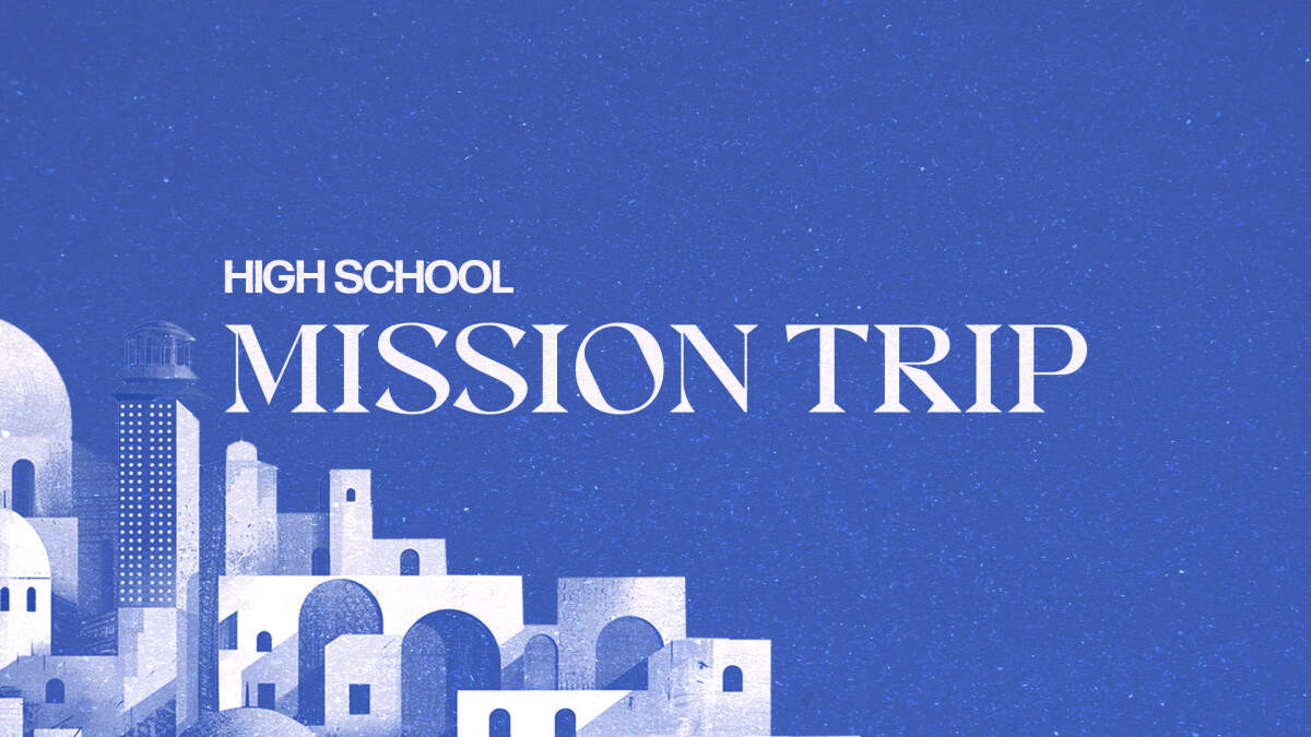 High School Mission Trip 2024