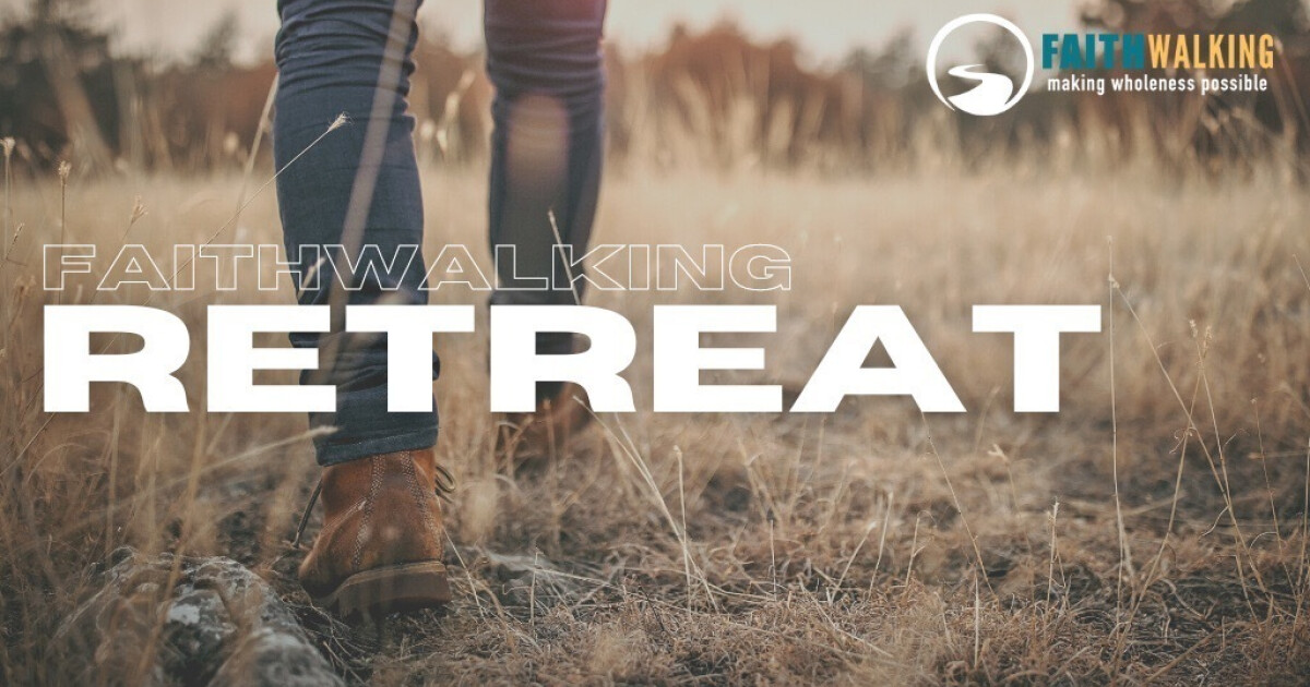 Faithwalking Retreat Spring, 2025 The Fellowship