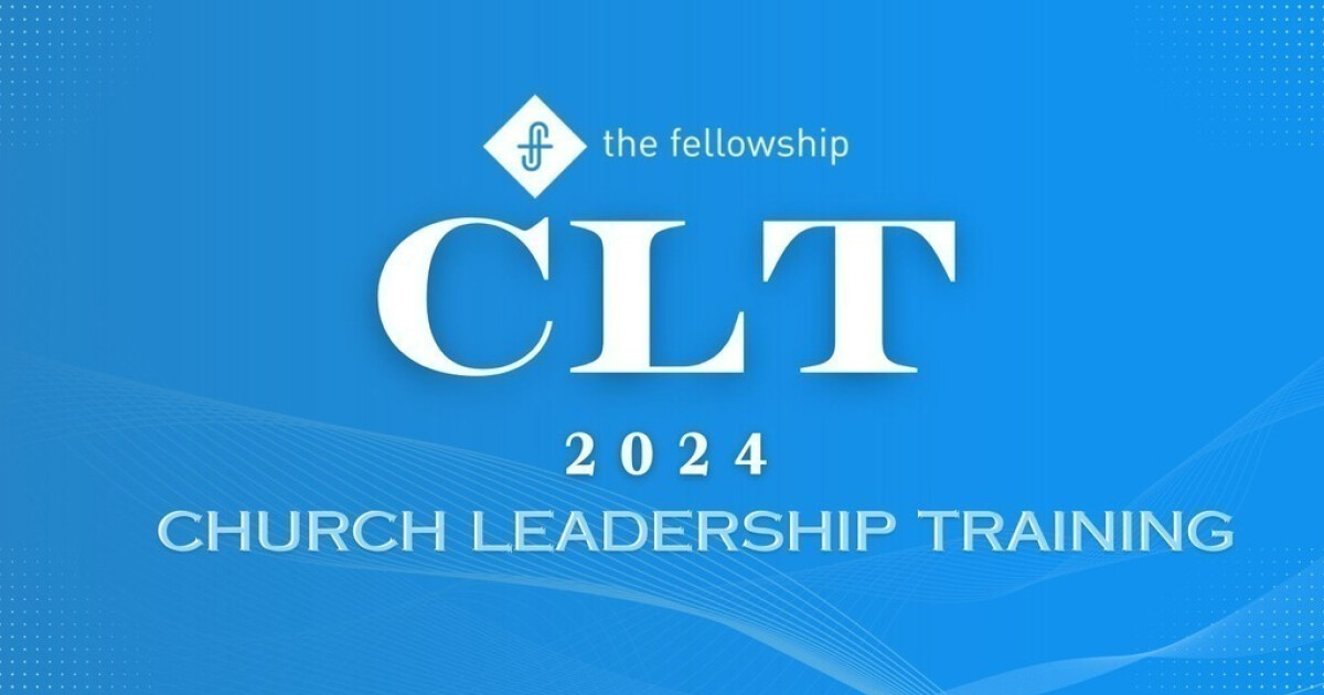 CLT October 2024 The Fellowship