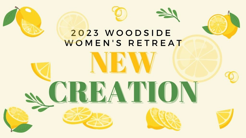 “New Creation” Women’s Retreat