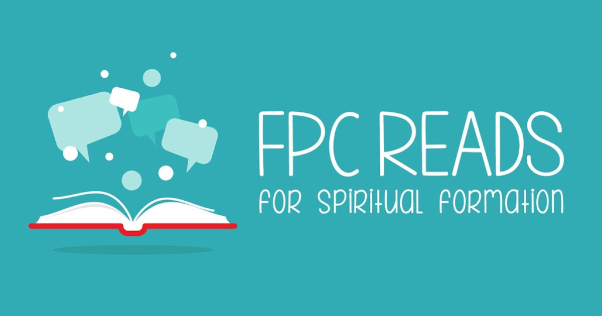 FPC Reads | First Presbyterian Church Fort Collins