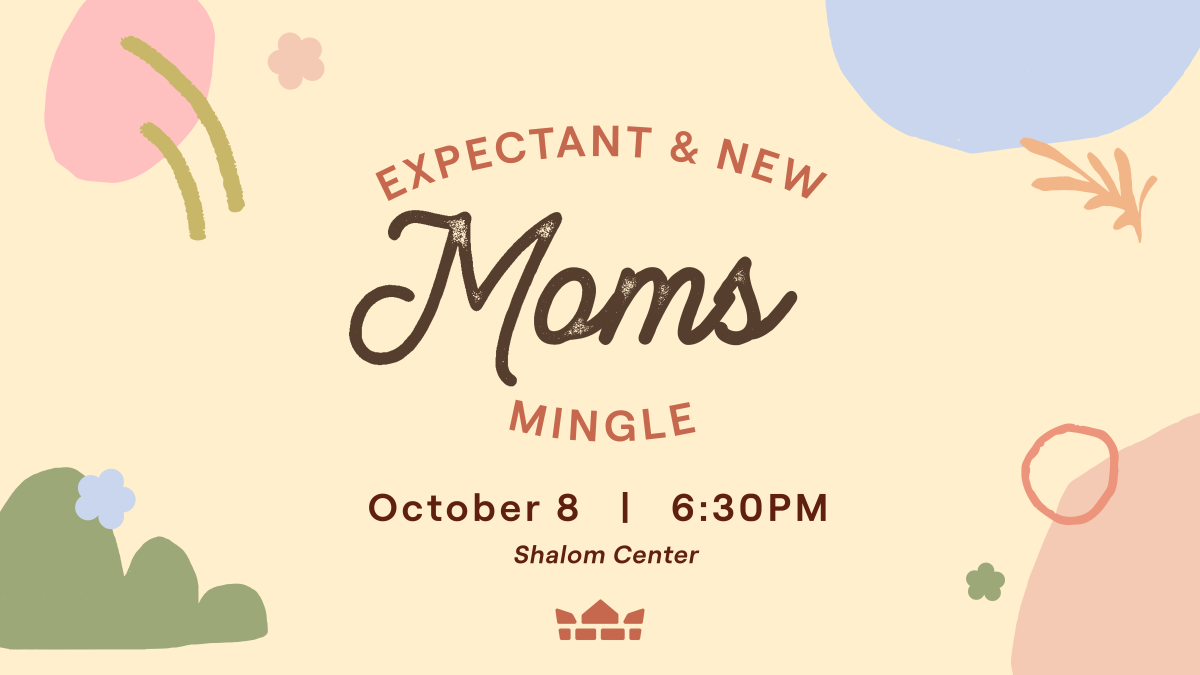 Expectant & New Moms Mingle